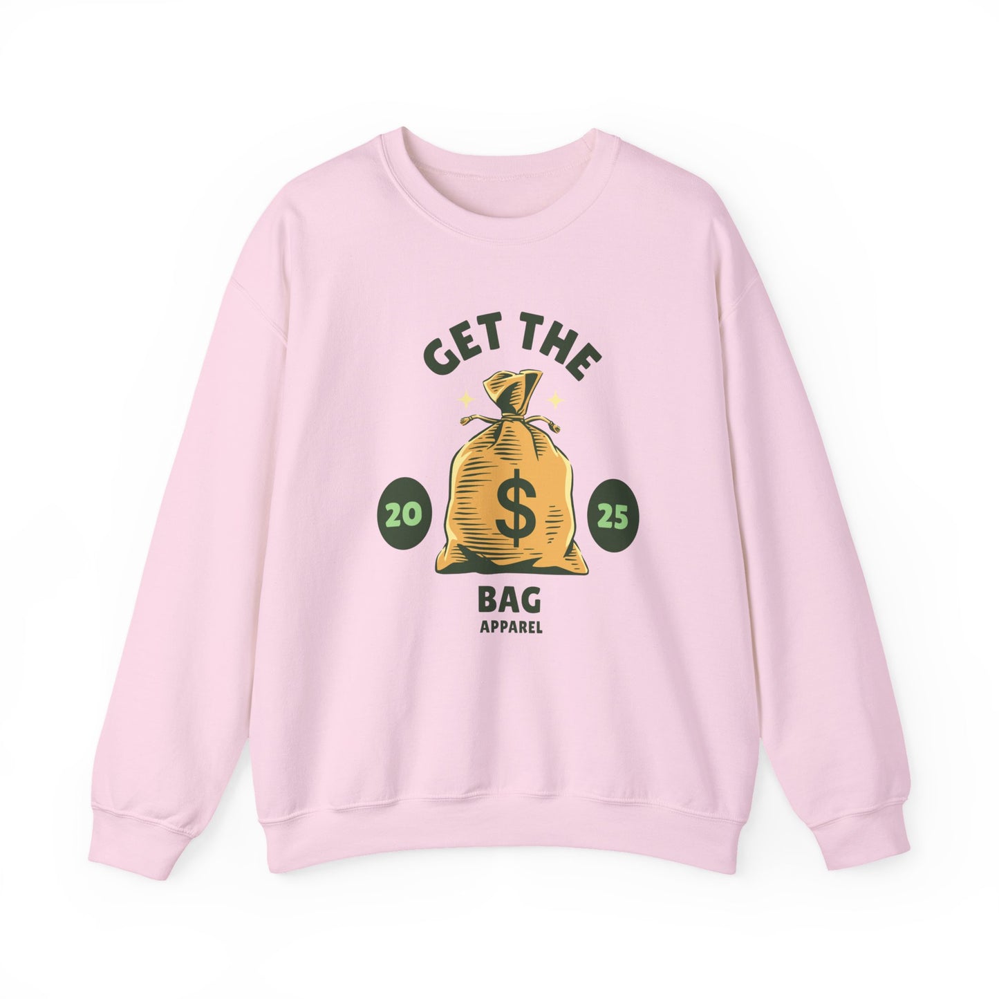 Get the Bag Motivational Crewneck Sweatshirt, Unisex Sweatshirt, Trendy Gift, Cozy Apparel, Perfect for Casual Wear, Gift for Entrepreneurs