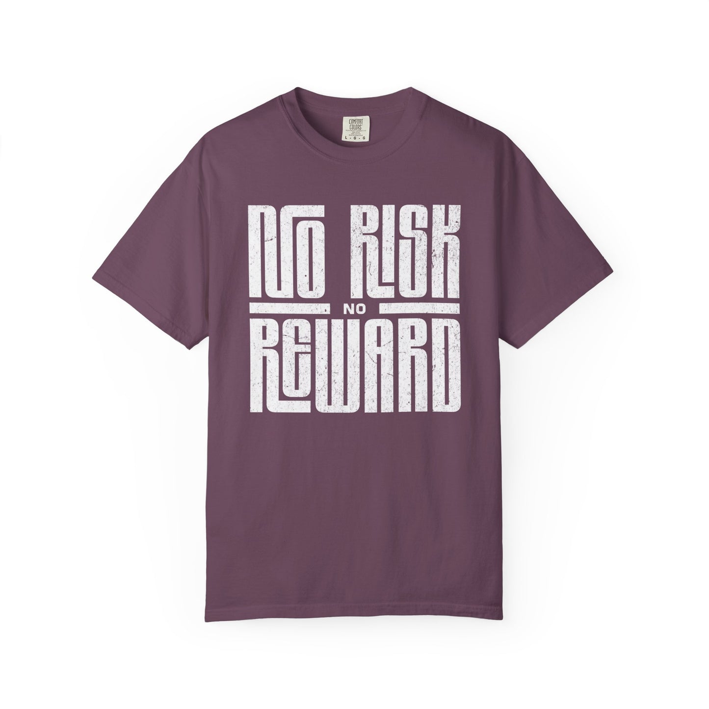 No Risk No Reward Tee