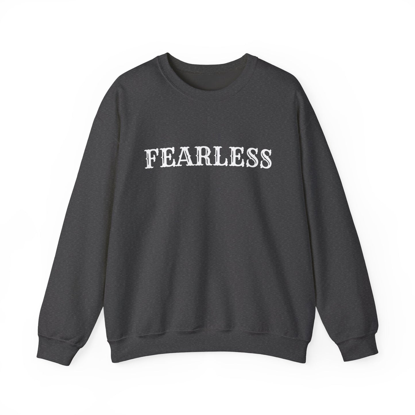 Fearless Crewneck Sweatshirt - Cozy Unisex Pullover, Motivational Gift for Her/Him, Perfect for Everyday Wear, Meaningful Style