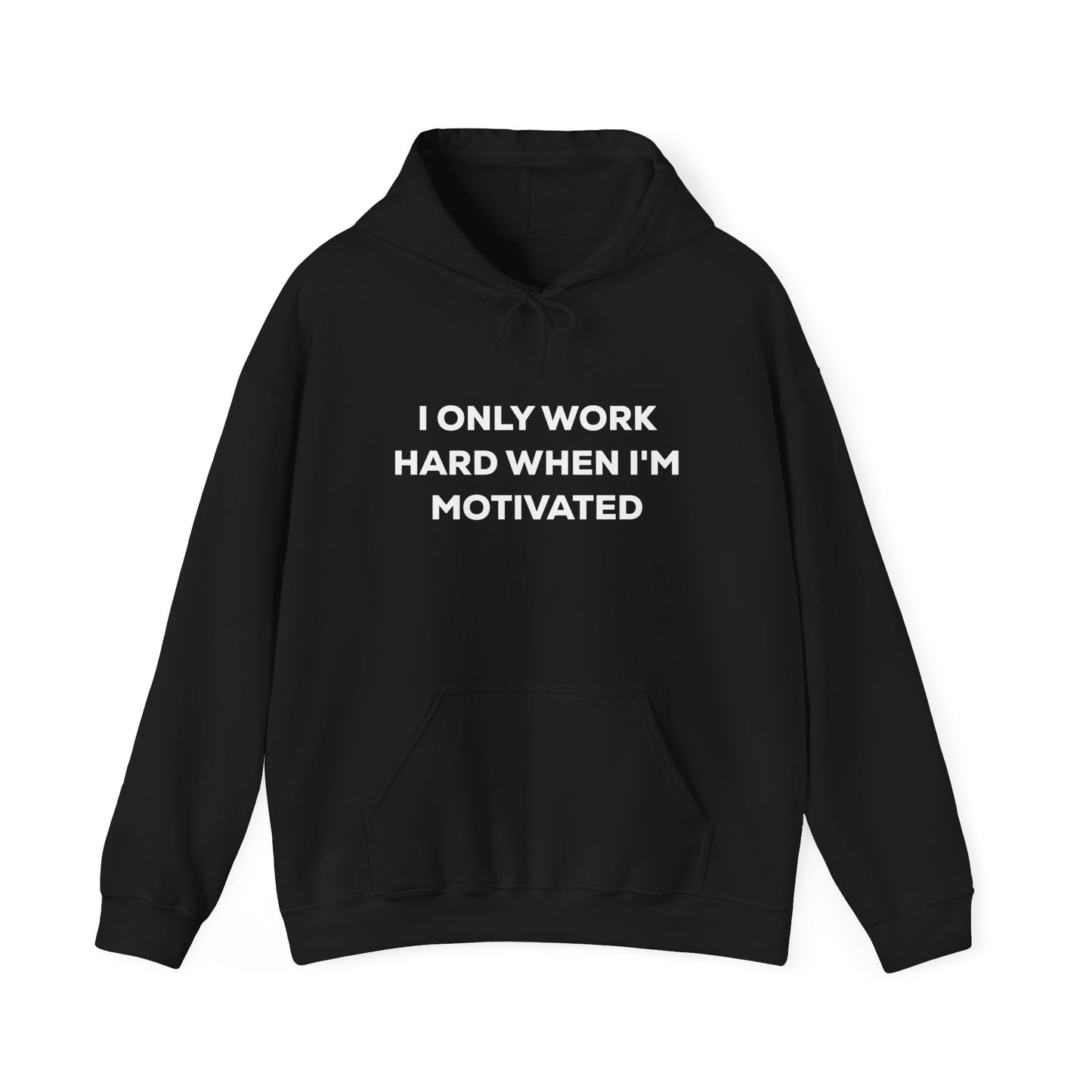 Motivational Hoodie | Unisex Heavy Blend Sweatshirt, Gift for Him, Her, Cozy Loungewear, Funny Hoodie, Work Motivation Apparel