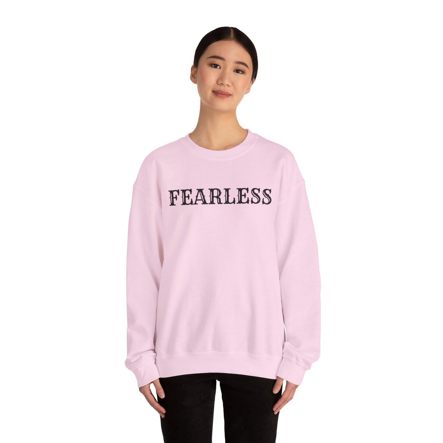 Fearless Unisex Crewneck Sweatshirt | Cozy Inspiration, Gift for Friends, Motivational Apparel, Everyday Wear, Casual Outfit