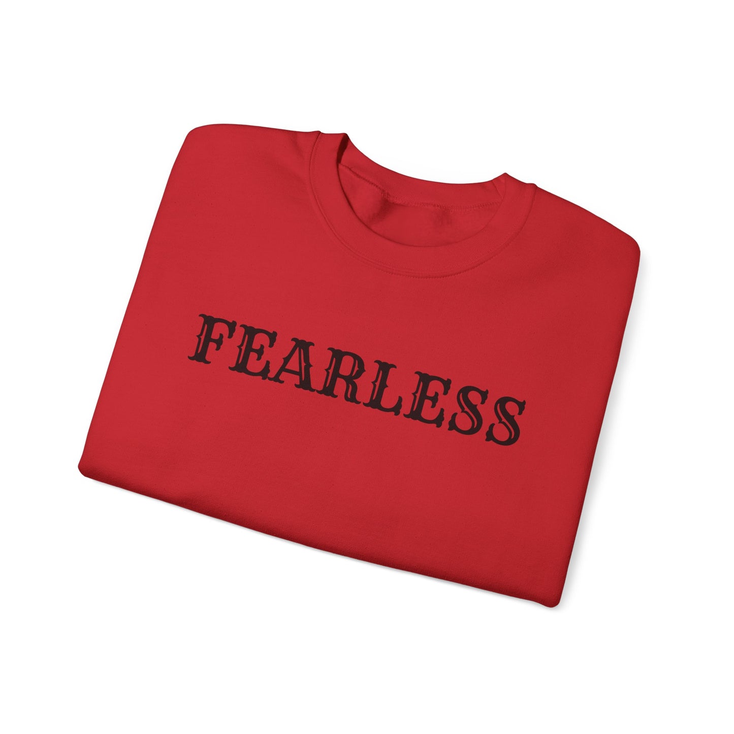 Fearless Unisex Crewneck Sweatshirt | Cozy Inspiration, Gift for Friends, Motivational Apparel, Everyday Wear, Casual Outfit
