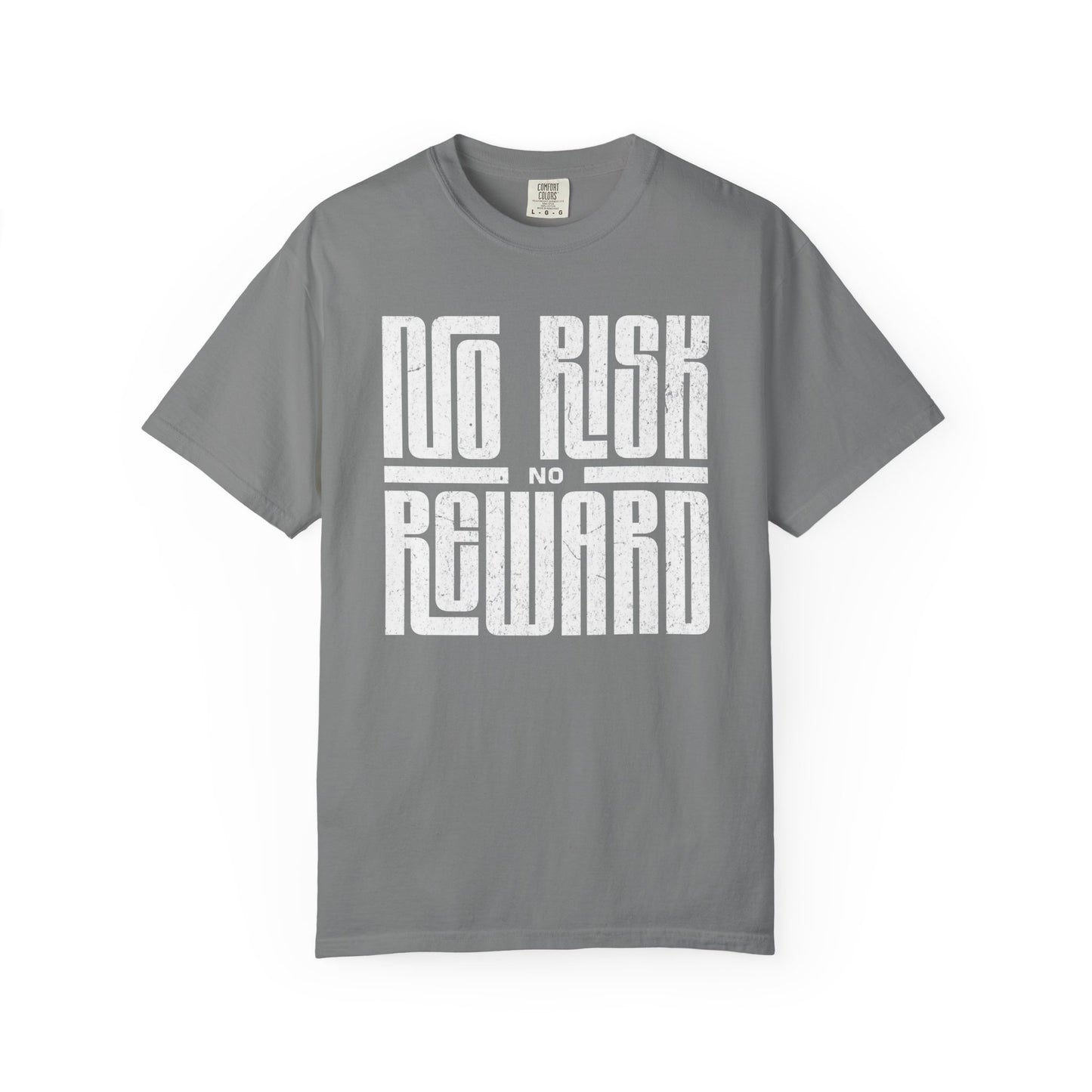 No Risk No Reward Tee