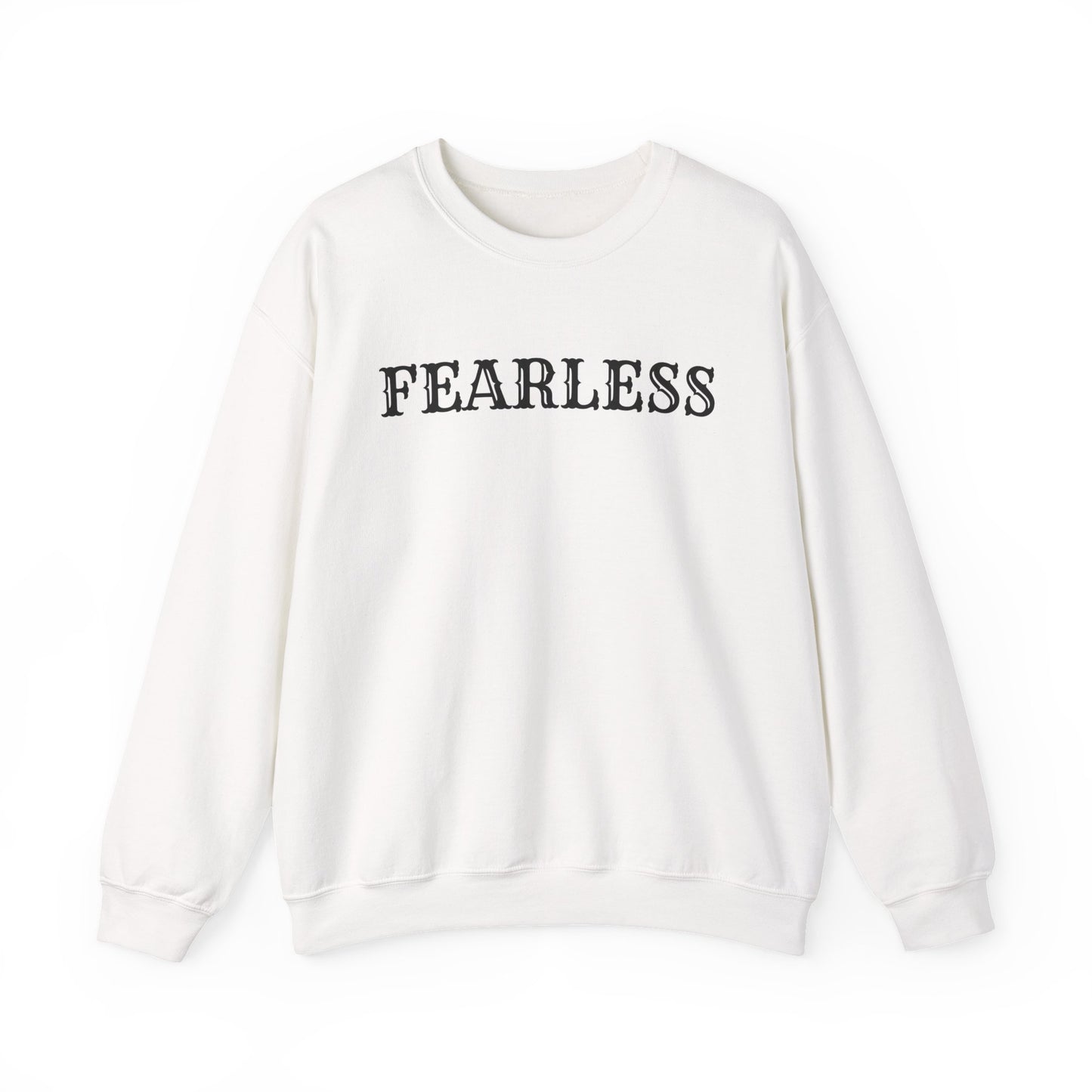 Fearless Unisex Crewneck Sweatshirt | Cozy Inspiration, Gift for Friends, Motivational Apparel, Everyday Wear, Casual Outfit