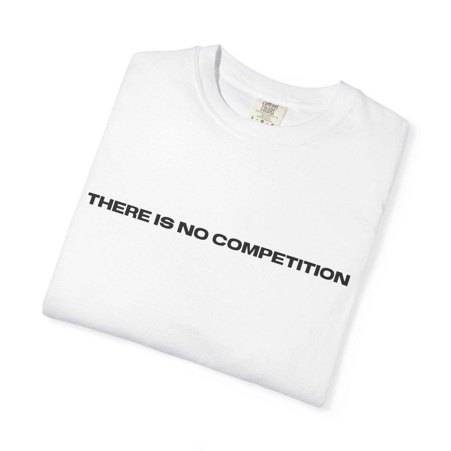 No Competition Tee