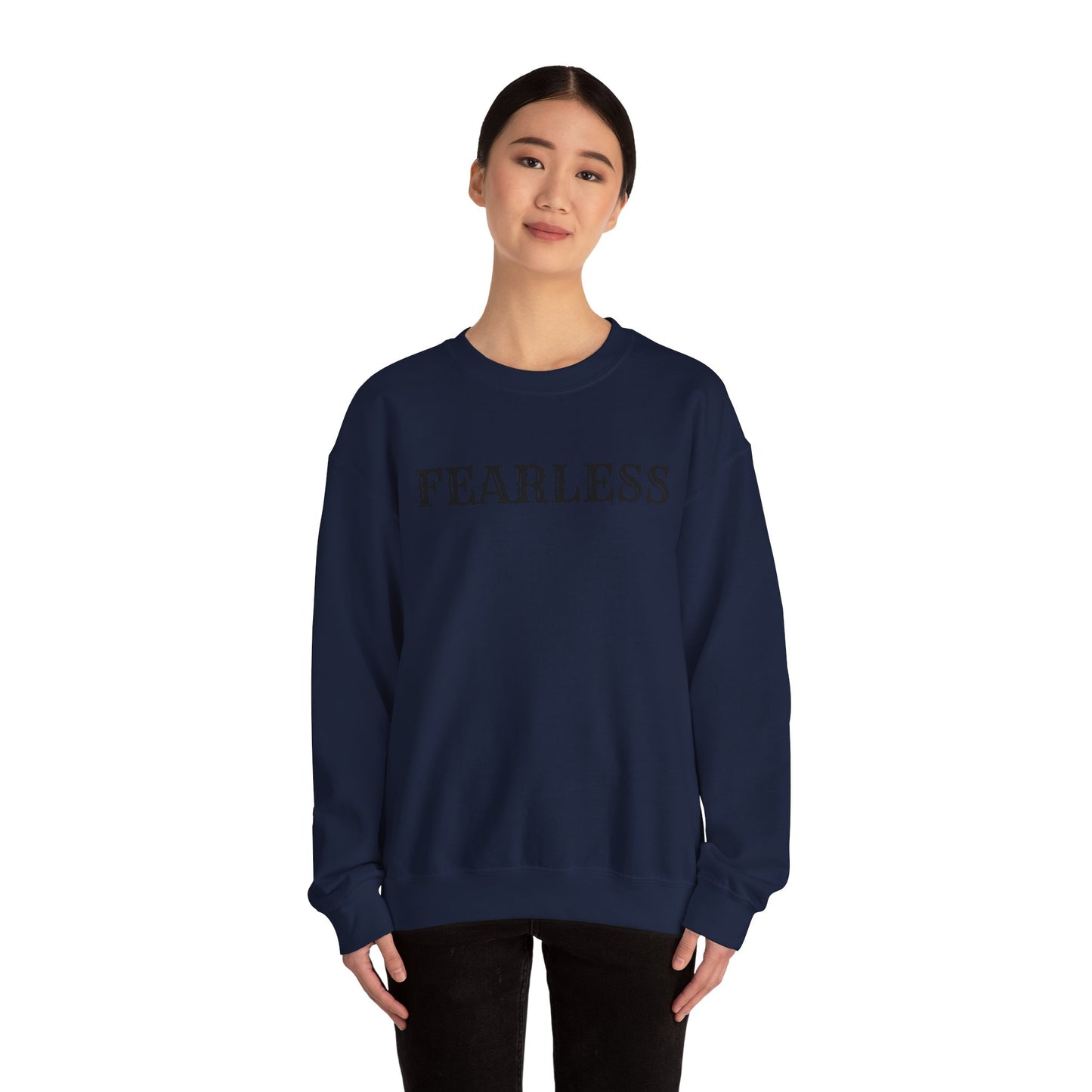 Fearless Unisex Crewneck Sweatshirt | Cozy Inspiration, Gift for Friends, Motivational Apparel, Everyday Wear, Casual Outfit