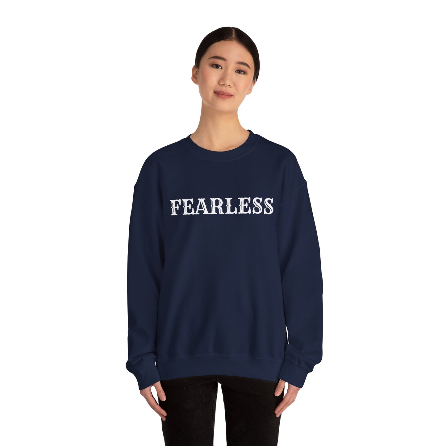 Fearless Crewneck Sweatshirt - Cozy Unisex Pullover, Motivational Gift for Her/Him, Perfect for Everyday Wear, Meaningful Style