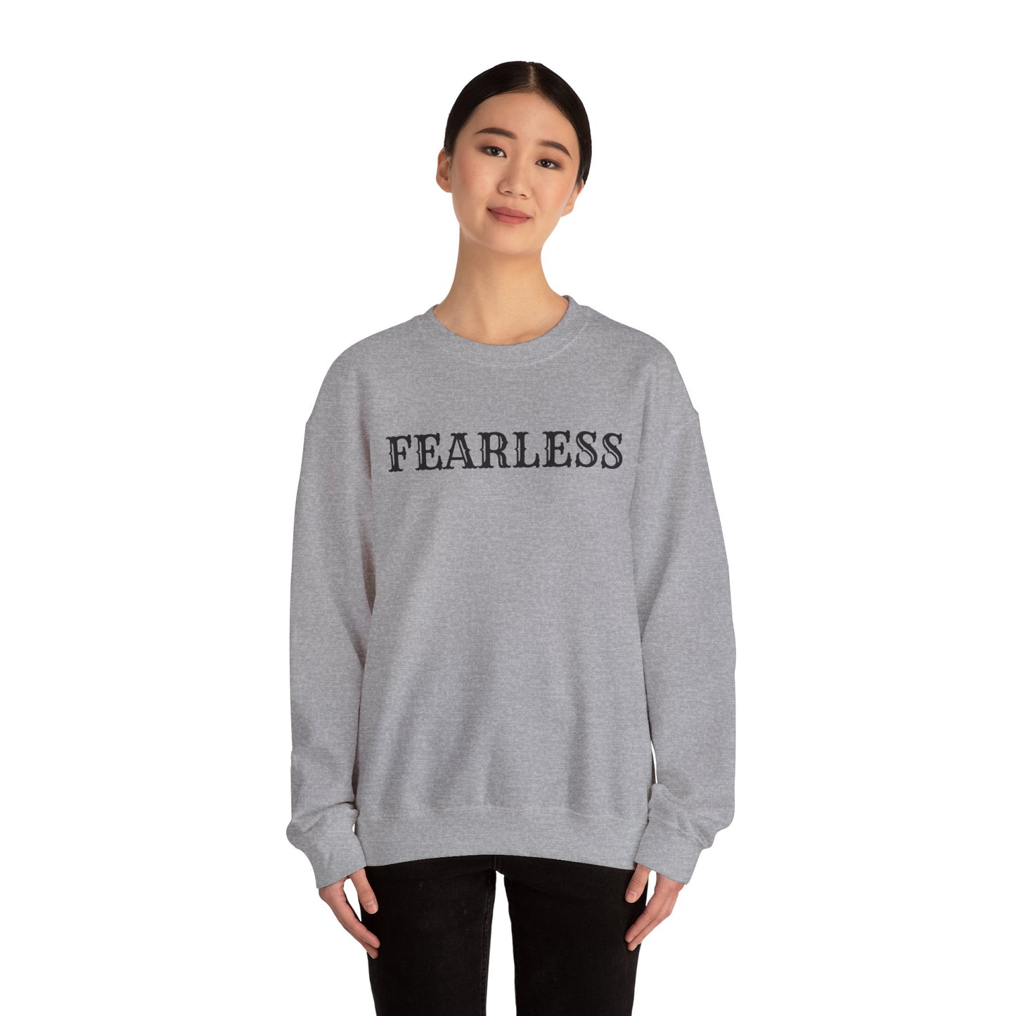 Fearless Unisex Crewneck Sweatshirt | Cozy Inspiration, Gift for Friends, Motivational Apparel, Everyday Wear, Casual Outfit