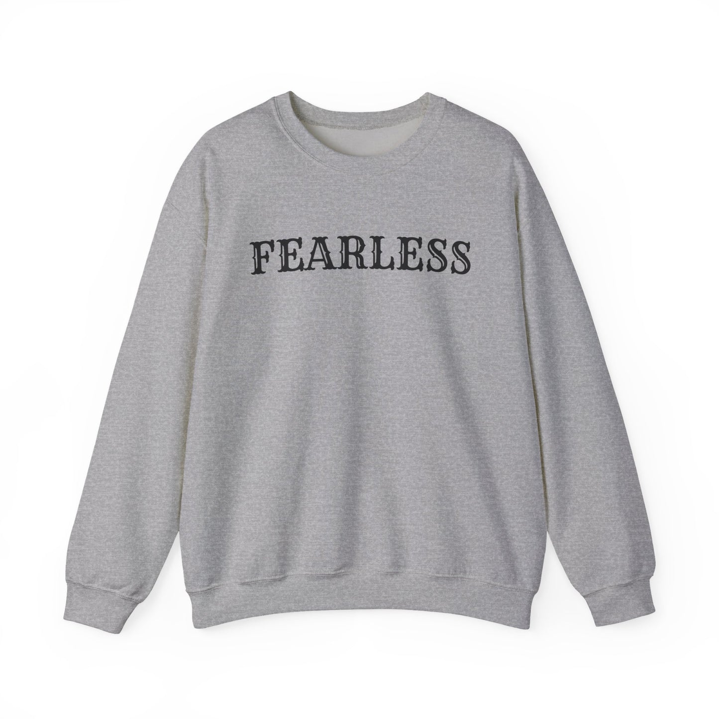 Fearless Unisex Crewneck Sweatshirt | Cozy Inspiration, Gift for Friends, Motivational Apparel, Everyday Wear, Casual Outfit