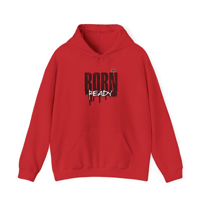 Born Ready Unisex Heavy Blend™ Hoodie - Cozy Streetwear for Motivation, Comfortable Gift, Everyday Wear, Casual Hoodie, Ideal for Relaxation