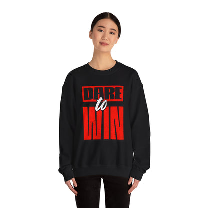 Dare to Win Sweatshirt - Motivational Crewneck, Inspirational Gift, Unisex Apparel, Cozy Layer, Perfect for Athletes