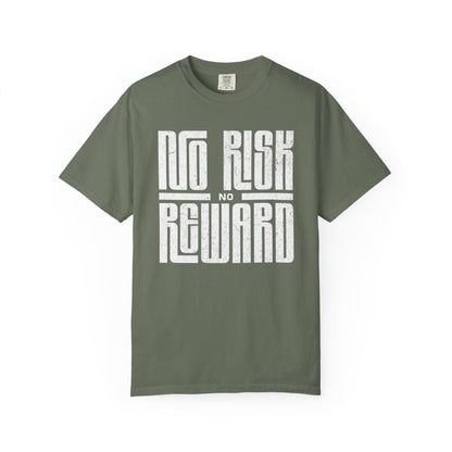 No Risk No Reward Tee