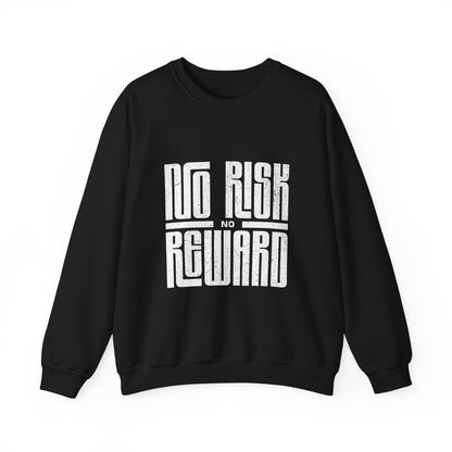 No Risk No Reward Sweatshirt, Motivational Crewneck, Unisex Gift, Cozy Apparel, Fitness Inspiration, Casual Streetwear