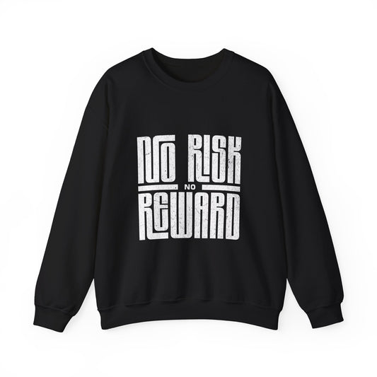 No Risk No Reward Sweatshirt, Motivational Crewneck, Unisex Gift, Cozy Apparel, Fitness Inspiration, Casual Streetwear