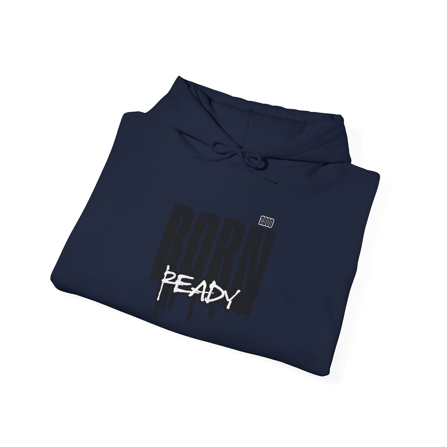 Born Ready Unisex Heavy Blend™ Hoodie - Cozy Streetwear for Motivation, Comfortable Gift, Everyday Wear, Casual Hoodie, Ideal for Relaxation