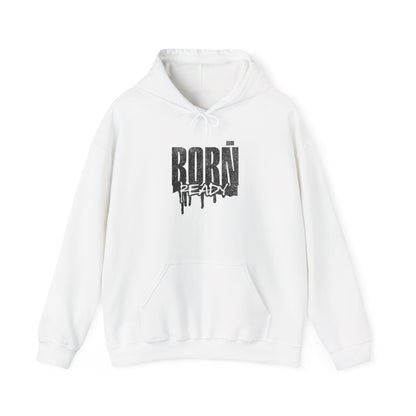 Born Ready Unisex Heavy Blend™ Hoodie - Cozy Streetwear for Motivation, Comfortable Gift, Everyday Wear, Casual Hoodie, Ideal for Relaxation