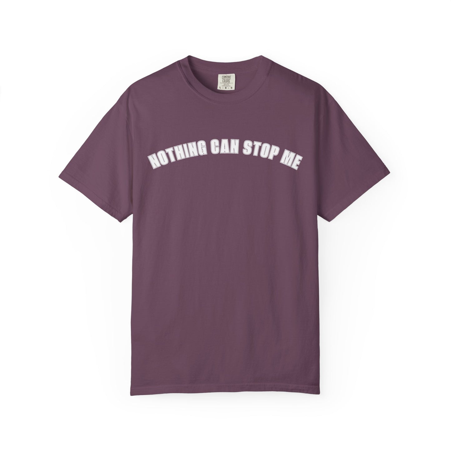 Nothing Can Stop Me Tee