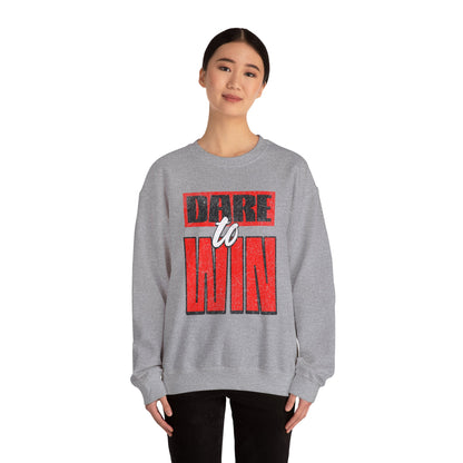 Dare to Win Sweatshirt - Motivational Crewneck, Inspirational Gift, Unisex Apparel, Cozy Layer, Perfect for Athletes