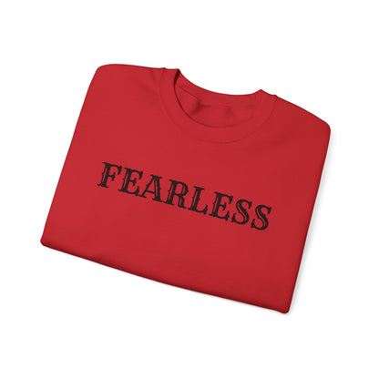 Fearless Unisex Crewneck Sweatshirt | Cozy Inspiration, Gift for Friends, Motivational Apparel, Everyday Wear, Casual Outfit