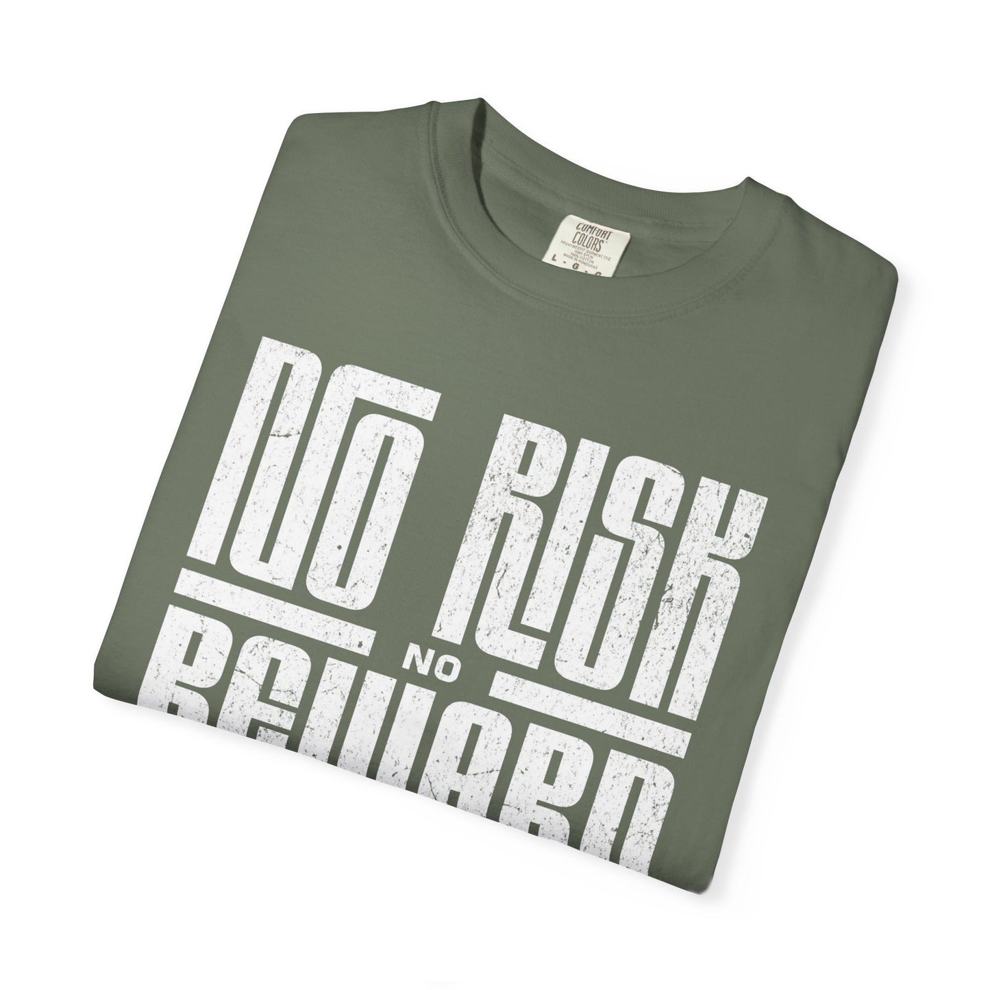 No Risk No Reward Tee