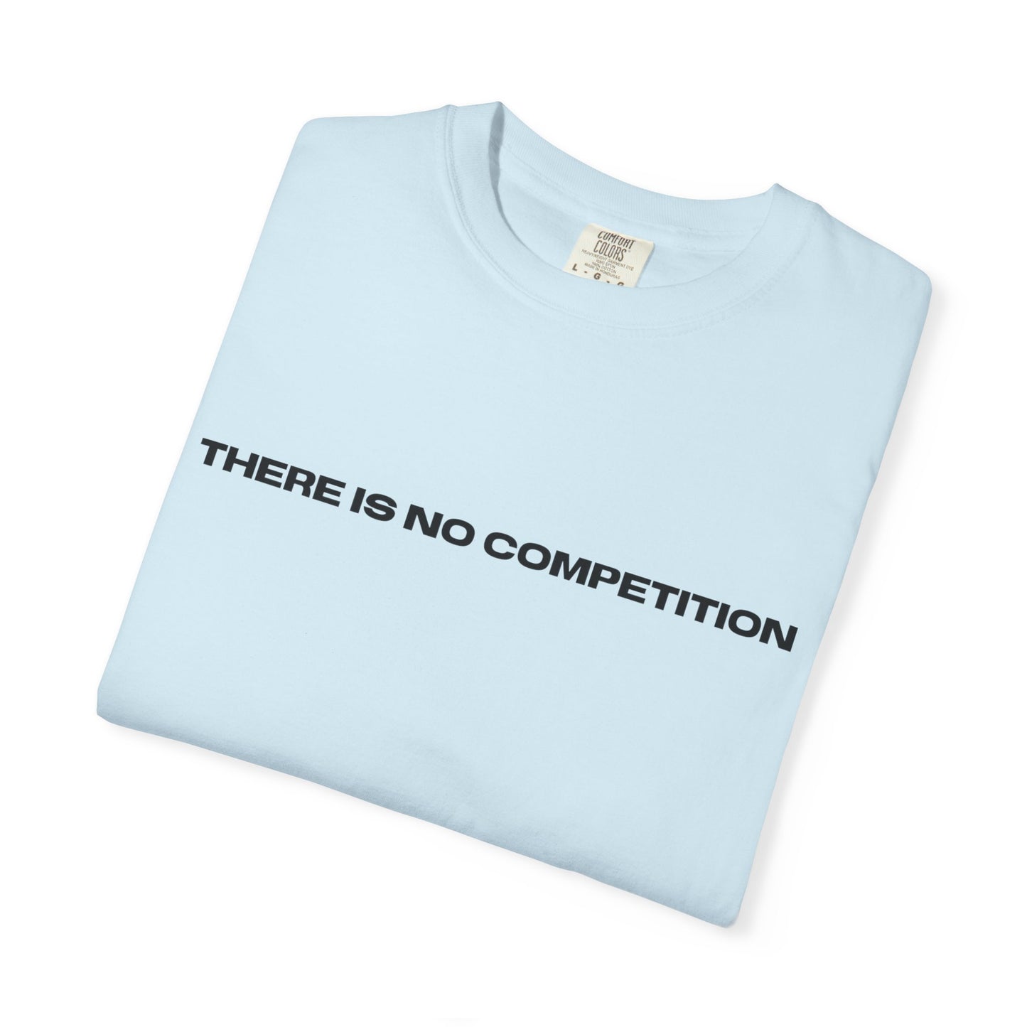 No Competition Tee