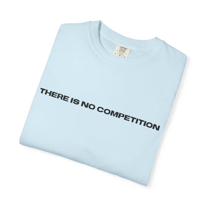 No Competition Tee