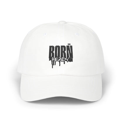 Born Ready Classic Dad Cap, Adjustable Hat for Dads, Dad Gift, Casual Everyday Wear, Birthday Gift, Father's Day Gift