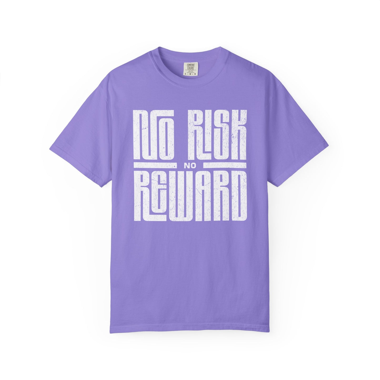 No Risk No Reward Tee