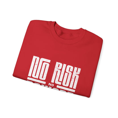 No Risk No Reward Sweatshirt, Motivational Crewneck, Unisex Gift, Cozy Apparel, Fitness Inspiration, Casual Streetwear