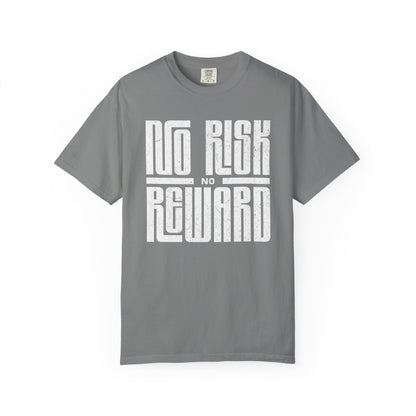 No Risk No Reward Tee