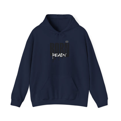 Born Ready Unisex Heavy Blend™ Hoodie - Cozy Streetwear for Motivation, Comfortable Gift, Everyday Wear, Casual Hoodie, Ideal for Relaxation