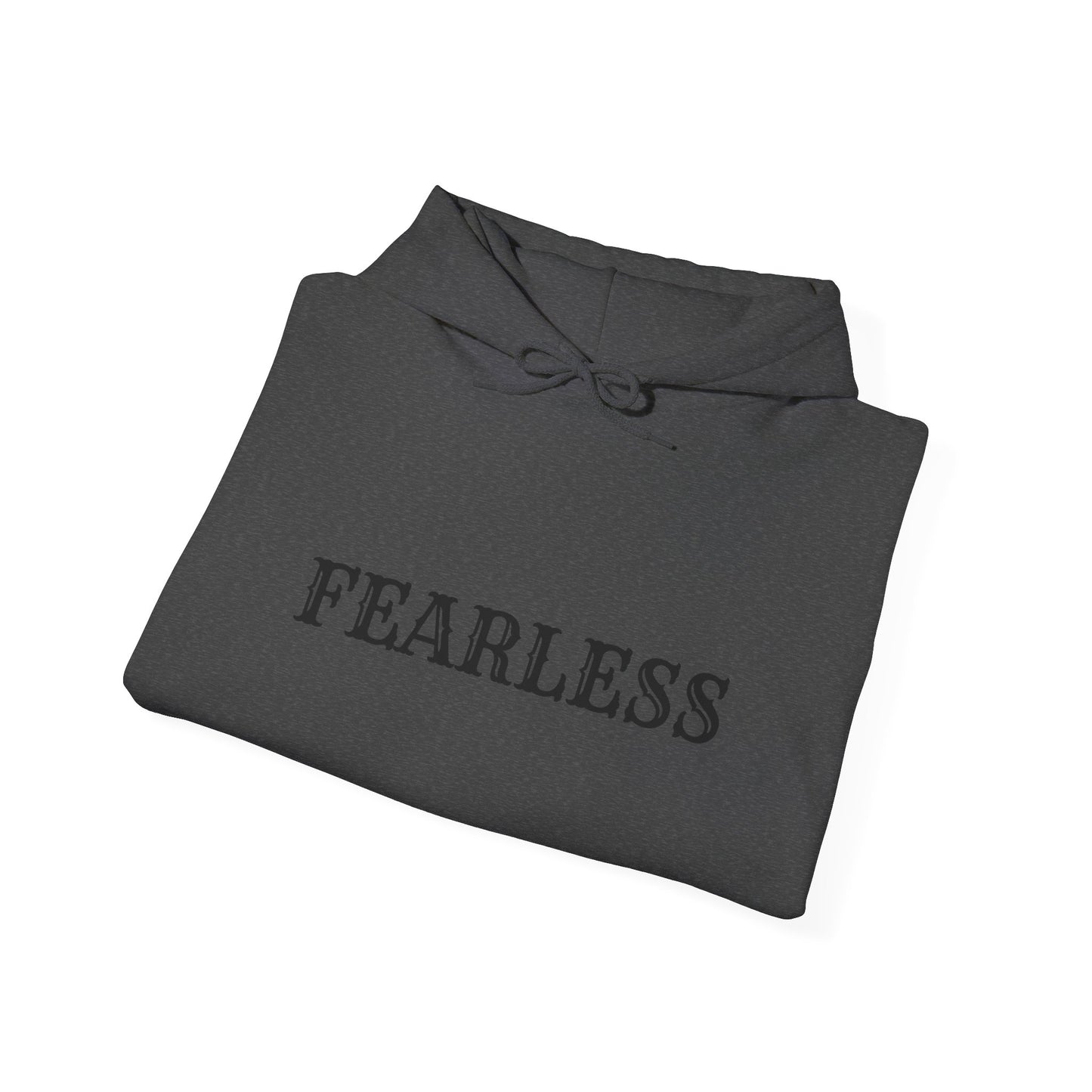 Fearless Unisex Hooded Sweatshirt, Inspirational Gift, Cozy Hoodie, Motivation Apparel, Perfect for Everyday Wear, Self-Confidence Theme