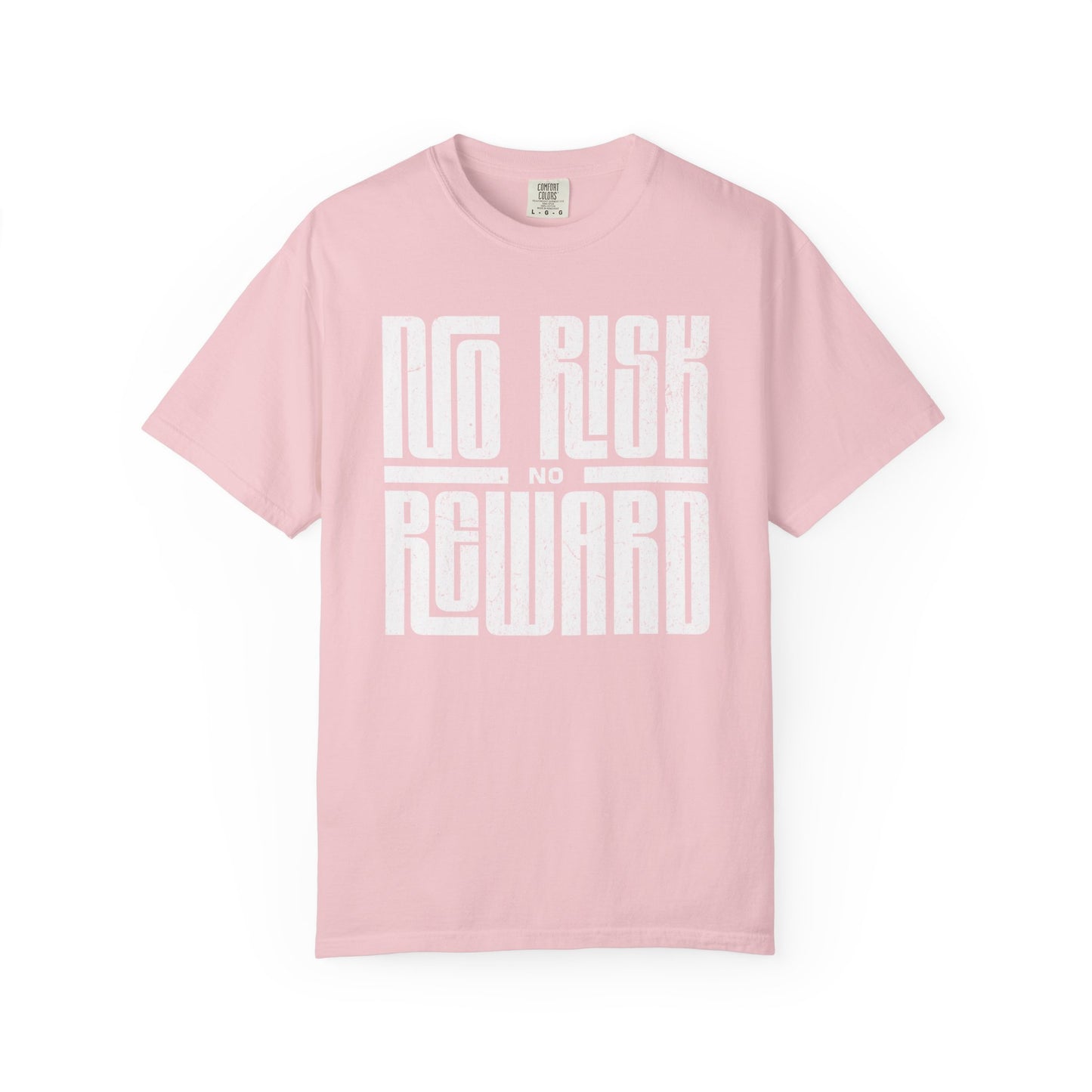 No Risk No Reward Tee