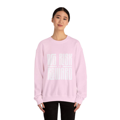 No Risk No Reward Sweatshirt, Motivational Crewneck, Unisex Gift, Cozy Apparel, Fitness Inspiration, Casual Streetwear