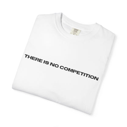 No Competition Tee