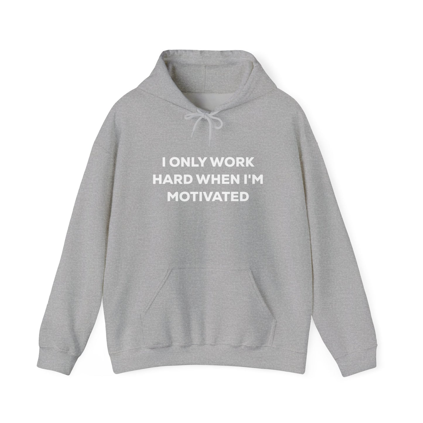 Motivational Hoodie | Unisex Heavy Blend Sweatshirt, Gift for Him, Her, Cozy Loungewear, Funny Hoodie, Work Motivation Apparel