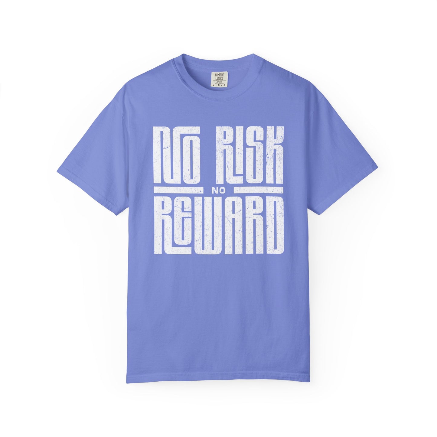 No Risk No Reward Tee