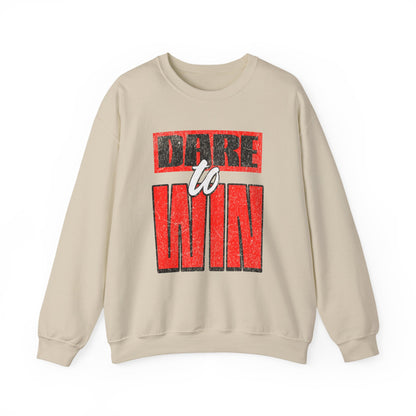 Dare to Win Sweatshirt - Motivational Crewneck, Inspirational Gift, Unisex Apparel, Cozy Layer, Perfect for Athletes