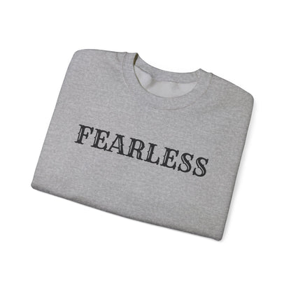 Fearless Unisex Crewneck Sweatshirt | Cozy Inspiration, Gift for Friends, Motivational Apparel, Everyday Wear, Casual Outfit