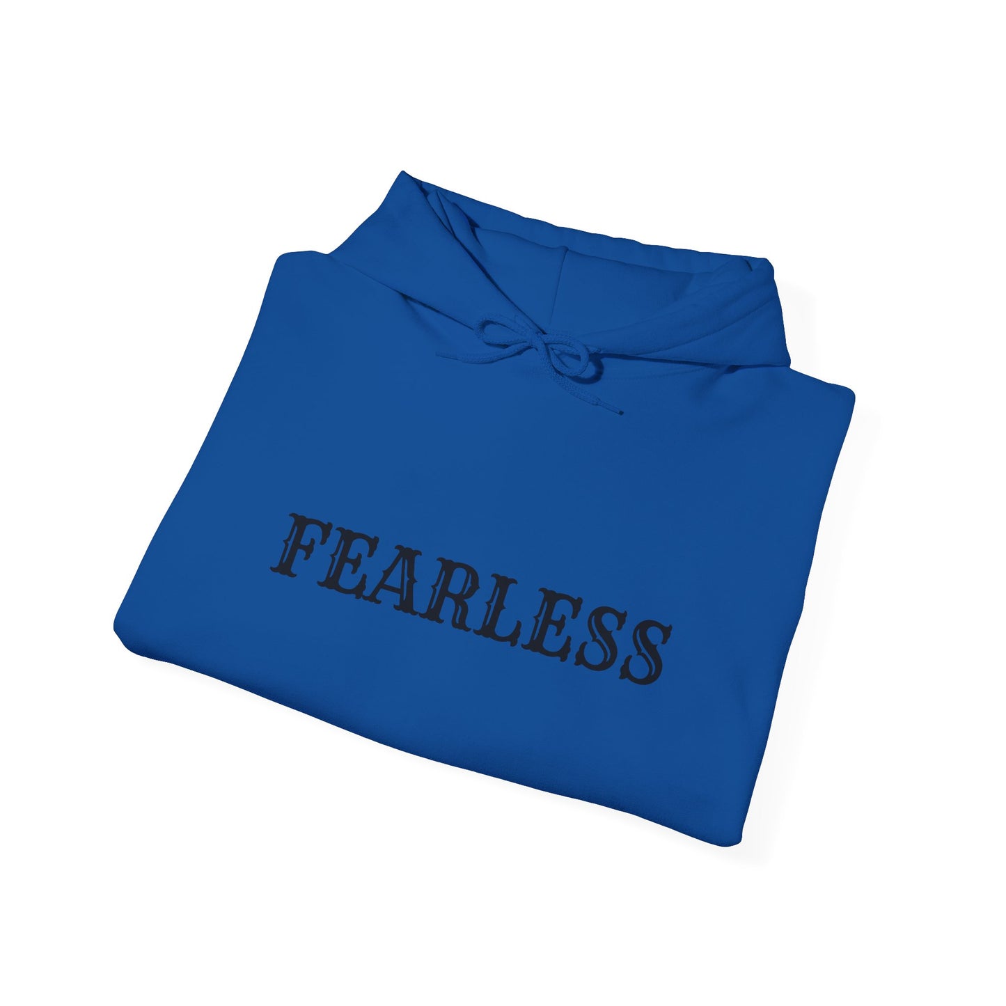 Fearless Unisex Hooded Sweatshirt, Inspirational Gift, Cozy Hoodie, Motivation Apparel, Perfect for Everyday Wear, Self-Confidence Theme