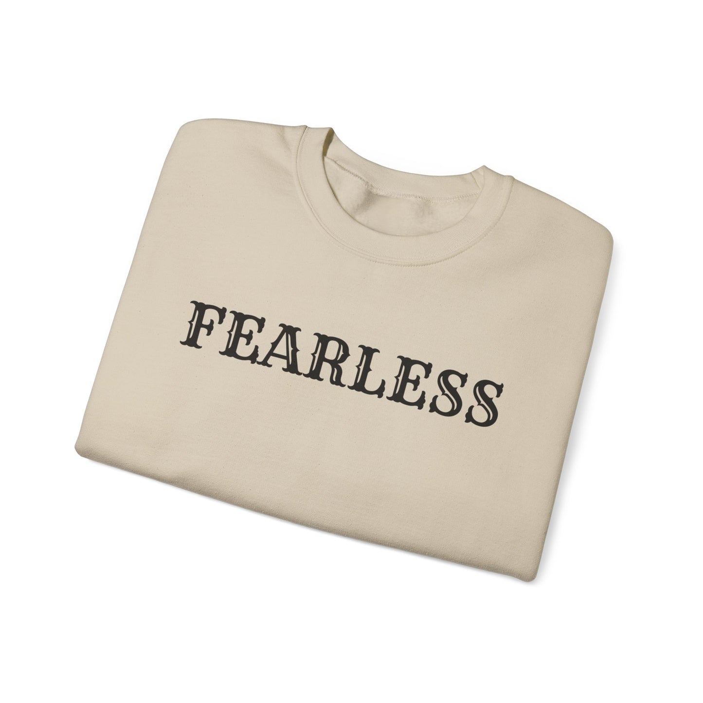 Fearless Unisex Crewneck Sweatshirt | Cozy Inspiration, Gift for Friends, Motivational Apparel, Everyday Wear, Casual Outfit