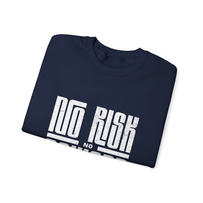 No Risk No Reward Sweatshirt, Motivational Crewneck, Unisex Gift, Cozy Apparel, Fitness Inspiration, Casual Streetwear