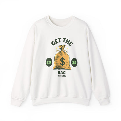 Get the Bag Motivational Crewneck Sweatshirt, Unisex Sweatshirt, Trendy Gift, Cozy Apparel, Perfect for Casual Wear, Gift for Entrepreneurs