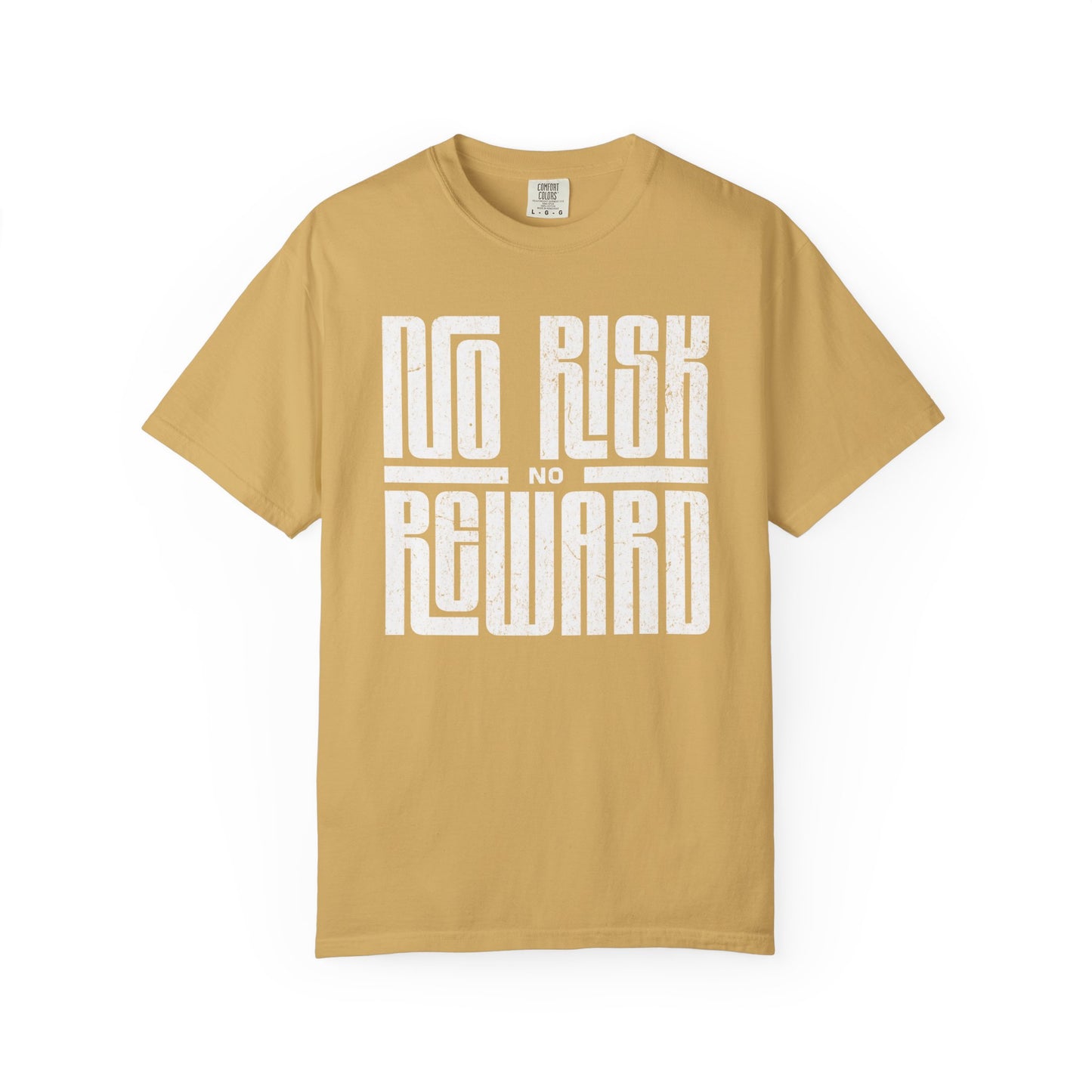 No Risk No Reward Tee