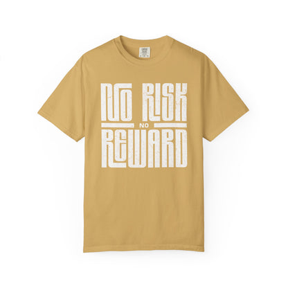 No Risk No Reward Tee