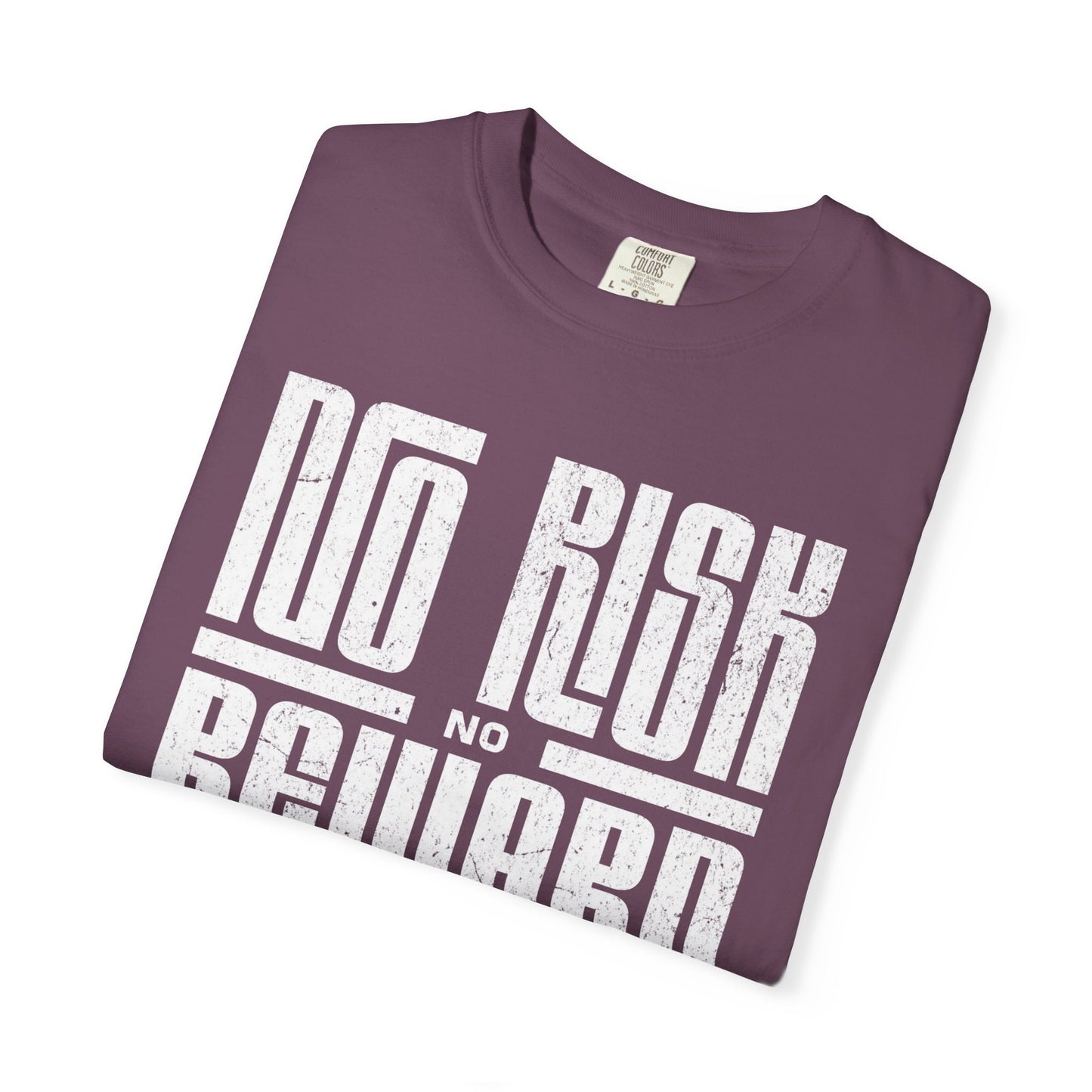 No Risk No Reward Tee