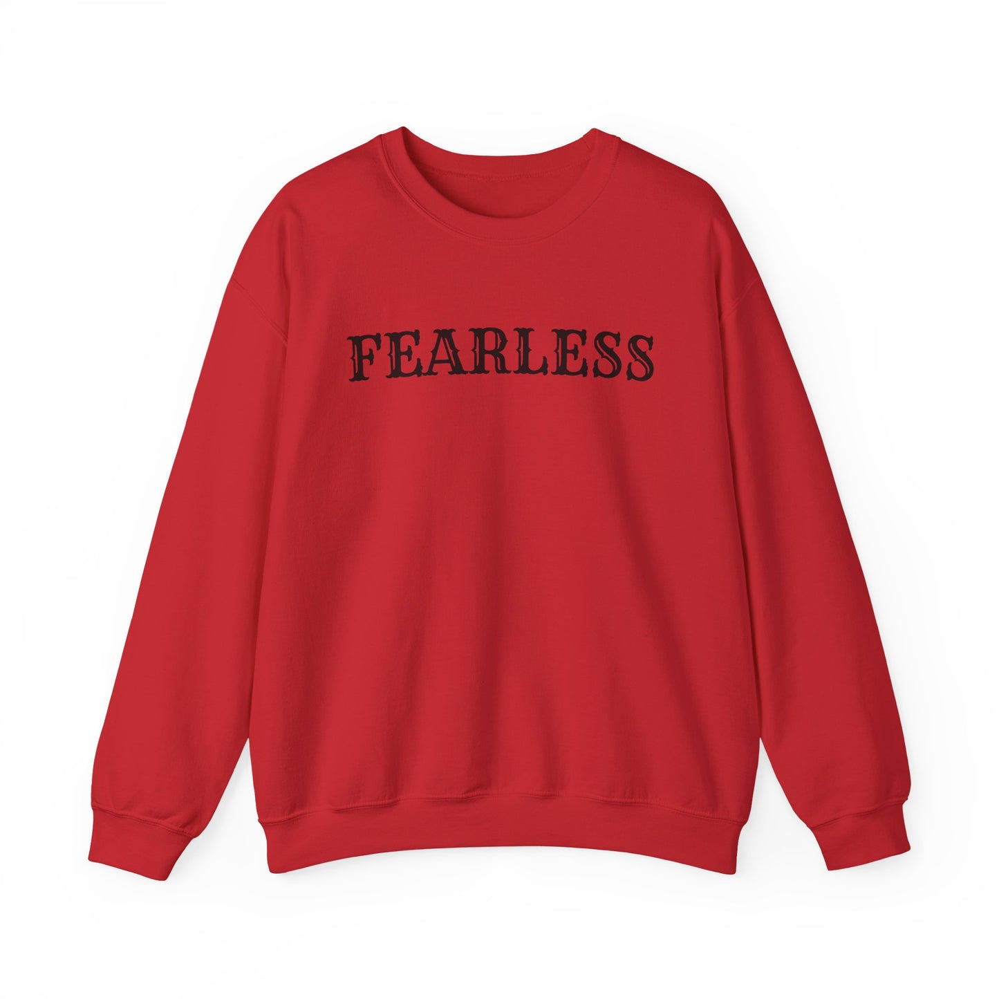 Fearless Unisex Crewneck Sweatshirt | Cozy Inspiration, Gift for Friends, Motivational Apparel, Everyday Wear, Casual Outfit